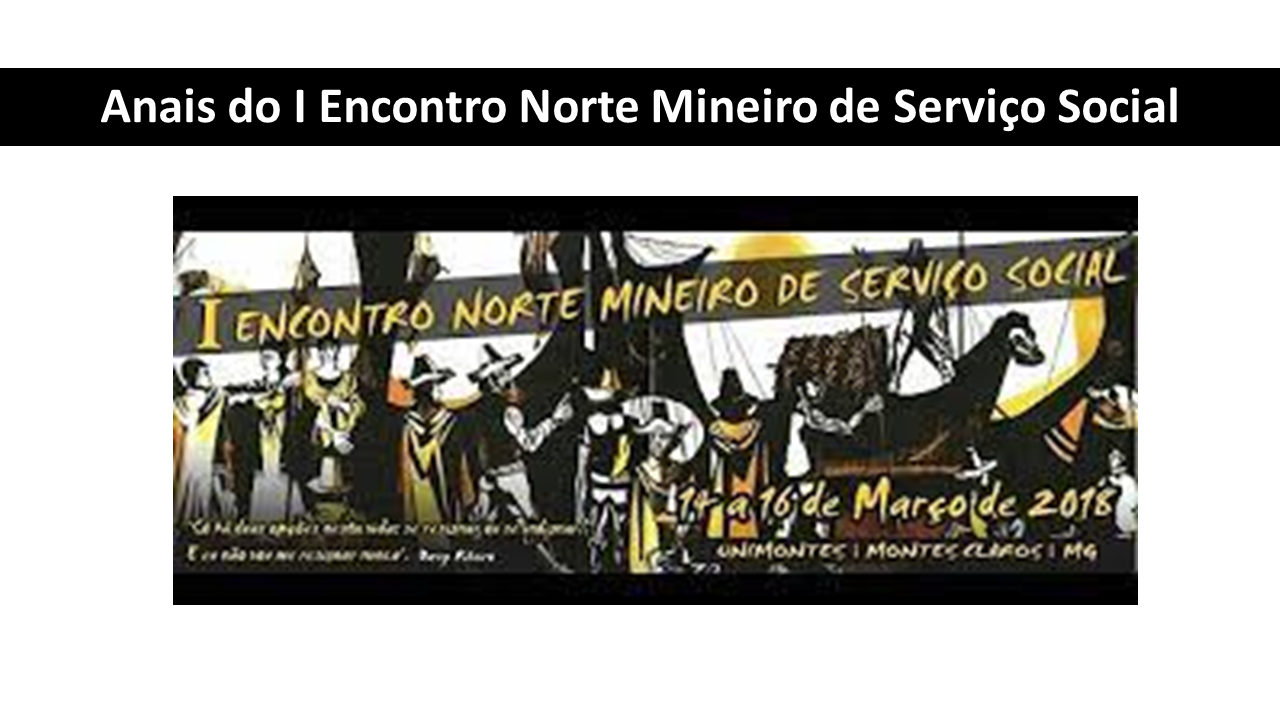 					Visualizar v. 2 n. Especial (2018): ANAIS DO  I ENCONTRO NORTE MINEIRO DE SERVIÇO SOCIAL - ENMSS
				