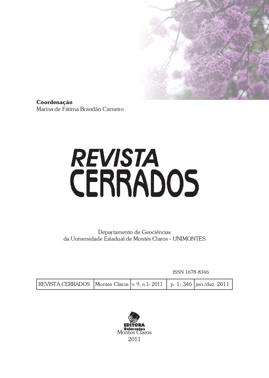 					Visualizar v. 9 n. 01 (2011): Revista Cerrados (versão impressa)
				